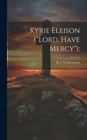 Kyrie Eleison (