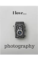 I Love Photography