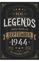 Real Legends were born in September 1944: Vintage Birthday Notebook - Great Individual Gift for Writing Notes, Scribble and Reminders lined 6x9 Inch 100 Pages