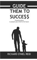Guide them to success