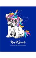 Keep It Simple - 2020 Daily Recovery Planner: (1 Yr Daily Sober Organizer)