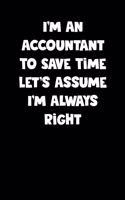 Accountant Notebook - Accountant Diary - Accountant Journal - Funny Gift for Accountant