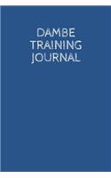 Dambe Training Journal
