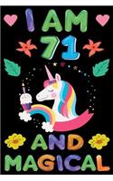I am 71 And Magical