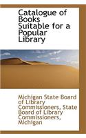 Catalogue of Books Suitable for a Popular Library