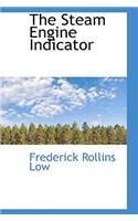 The Steam Engine Indicator