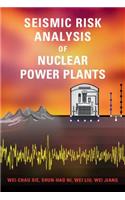 Seismic Risk Analysis of Nuclear Power Plants