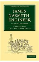 James Nasmyth, Engineer