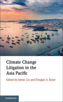 Climate Change Litigation in the Asia Pacific