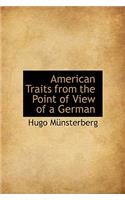 American Traits from the Point of View of a German