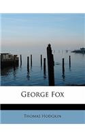 George Fox: (English)