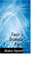 Faust a Dramatic Poem