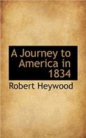 A Journey to America in 1834