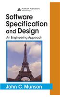 Software Specification and Design: An Engineering Approach