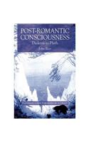 Romantic Consciousness & Post-Romantic Consciousness