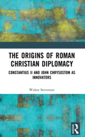 Origins of Roman Christian Diplomacy