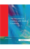 Education of Children with Medical Conditions