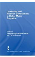 Leadership and Musician Development in Higher Music Education