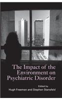 The Impact of the Environment on Psychiatric Disorder