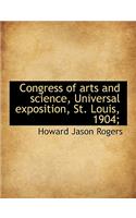 Congress of Arts and Science, Universal Exposition, St. Louis, 1904;