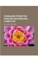 Passages from the English Notebooks, Complete: (English)