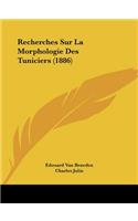Recherches Sur La Morphologie Des Tuniciers (1886)