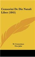 Censorini de Die Natali Liber (1845)