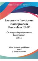 Enumeratio Insectorum Norvegicorum Fasciculum III-IV