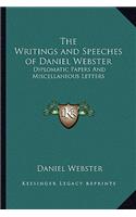 Writings and Speeches of Daniel Webster: Diplomatic Papers and Miscellaneous Letters