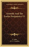 Aristotle and the Earlier Peripatetics V1