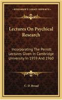 Lectures On Psychical Research
