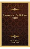Lincoln And Prohibition (1921)