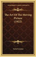 The Art of the Moving Picture (1922)