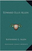 Edward Ellis Allen