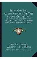 Essay on the Authenticity of the Poems of Ossian