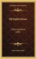 Old English Glosses