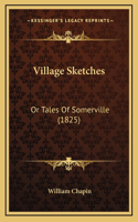 Village Sketches