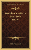 Verdadera Idea De La Santa Sede (1826)