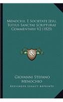 Menochii, E Societate Jesu, Totius Sanctae Scripturae Commentarii V2 (1825)