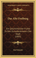 Das Alte Freiburg