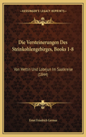 Die Versteinerungen Des Steinkohlengebirges, Books 1-8