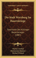 Stadt Wurzburg Im Bauernkriege