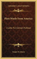 Plain Words From America
