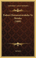 Podreci Hornoostravskeho Ve Slezsku (1899)