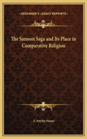 The Samson Saga and Its Place in Comparative Religion