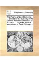 The Psalms of David in Metre