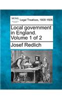 Local Government in England. Volume 1 of 2: (English)