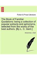 The Book of Familiar Quotations