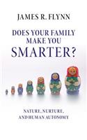 Does Your Family Make You Smarter?