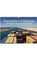 Fascination of Shipping on Board Around the World 2018